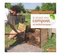 ÉDITIONS TERRE VIVANTE-Livre "Je réussis mon compost et lombricompostage" aux Éditions Terre Vivante