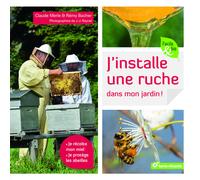 ÉDITIONS TERRE VIVANTE-Livre J'installe une ruche dans mon jardin aux Éditions Terre Vivante - 118 pages