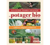 ÉDITIONS TERRE VIVANTE-Livre "Le guide Terre Vivante du potager bio" aux Éditions Terre Vivante - 512 pages