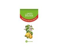 ÉDITIONS TERRE VIVANTE-Livre "Les anti-sèches de Terre Vivante - Fruits et petits fruits" aux Éditions Terre Vivante