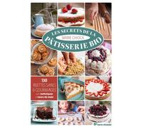 ÉDITIONS TERRE VIVANTE-Livre terre vivante Les secrets de la pâtisserie bio Dilisco