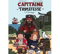 Éditions Thierry Magnier Capitaine Triplefesse tome 1