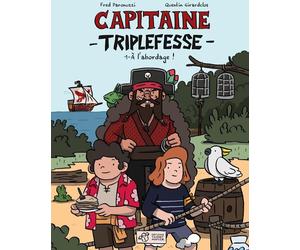 Éditions Thierry Magnier Capitaine Triplefesse tome 1