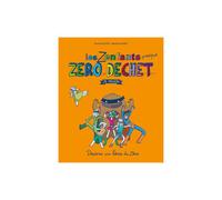 ÉDITIONS THIERRY SOUCCAR-Le livre " Les Zenfants Zéro déchets " aux Éditions Thierry souccar