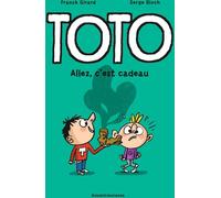 Éditions Tourbillon Toto Tome 2 - Allez, C'est Cadeau !