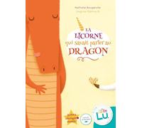 Éditions ZTL LA LICORNE QUI SAVAIT PARLER AU DRAGON