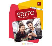 Édito B1 2. édition. Livre de l'élève + DVD-ROM: Livre de l'élève + DVD-ROM