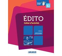 Édito B2 - édition 2015-2018 - Cahier + CD
