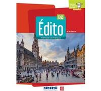 Édito B2 - édition 2022-2024 - Livre + didierfle.app Myriam Abou-Samra (Auteur), Elodie Heu (Auteur), Marion Perrard (Auteur), Amandine Caraco (Auteur)