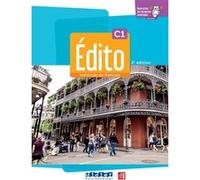 Édito C1 - édition 2022-2024 - Livre + cahier + didierfle.app Cécile Pinson (Coordination éditoriale), Anouch Bourmayan (Auteur), Hélène Maspoli (Auteur), Delphine Ripaud (Auteur), Magali Risueno (Aut