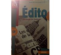 Edito niveau B2 du CECR: Méthode de français