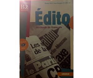 Edito niveau B2 du CECR: Méthode de français