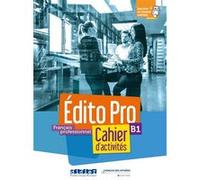 Édito Pro B1 - Cahier + CD mp3 + didierfle.app Alexandre Holle (Auteur), Amandine Diogo (Auteur), Meryl Maussire (Auteur), Manon Grimaud (Auteur), Bertrand Lauret (Auteur)