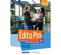 Édito Pro B1 - Livre + DVD-rom + didierfle.app - Alexandre Holle - Didier - Livre CD - Méthode de langue CD