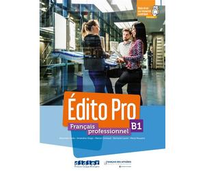 Édito Pro B1 - Livre + DVD-rom + didierfle.app - Alexandre Holle - Didier - Livre CD - Méthode de langue CD