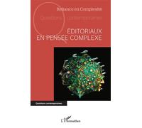 Editoriaux en pensée complexe - Régis Meissonier - L'harmattan - broché - Essai