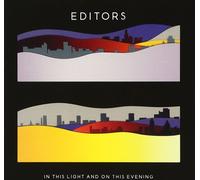 Editors - In This Light & on This Evenin