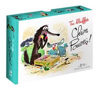 Tu bluffes Chien Pourri
