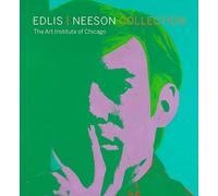 Edlis/Neeson Collection: The Art Institute of Chicago