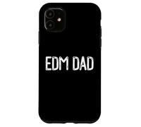 EDM Dad Music Festival Rave Party Electronic Dance DJ Dads Coque pour iPhone 11