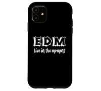 EDM Live in The Moment Musique de Danse électronique Raver Gear EDM Coque pour iPhone 11