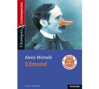 Edmond - Classiques et Contemporains Stéphane Maltère (Commentaire), Alexis Michalik (Auteur)