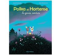 Edmond Et Ses Amis - Polka Et Hortense - La Grande Aventure