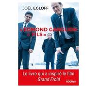 Edmond Ganglion & fils - Joël Egloff - Rocher Eds Du - broché - Roman