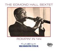 Edmond Hall Sextet – Rompin' in '44 – CD – Circle