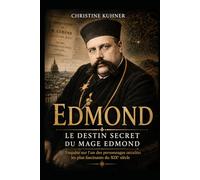 EDMOND: Le destin secret du Mage Edmond