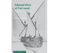 Edmond pâris et l'art naval Des pirogues aux cuirassés - Geraldine Barron - Presses Universitaires Du Midi - broché - Essai