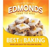 Edmonds The Best Of Baking by Goodman Fielder Goodman Fielder (Auteur)