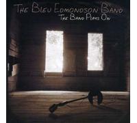 Edmondson, Bleu - Band Plays on