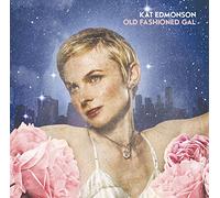 EDMONSON,KAT - Old Fashioned Gal (Blu-Spec)