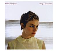 Edmonson, Kat - Way Down Low [Import]