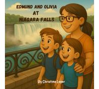 Edmund and Olivia's Niagara Falls Adventure