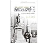 Edmund Burke & The Invention Of Modern C Emily Mark Kaplanoff Research Fellow Jones, University Of Cambridge Pembroke College (Auteur)