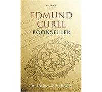 Edmund Curll, Bookseller Pat Rogers, Paul Baines (Auteur)