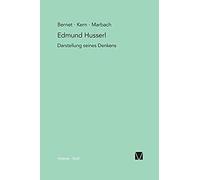 Edmund Husserl - Darstellung Seines Denkens