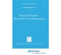 Edmund Husserls Theorie der Raumkonstitution Claesges, U. (Auteur)