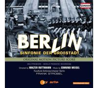 Edmund Meisel Berlin : Die Sinfonie Der Großstadt