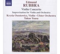 Edmund Rubbra: Violin Concerto; Improvisation for Violin & Orchestra [CD] NEUF