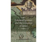 Edmund Spenser And The Romance Of Space