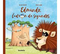 Edmundo, ladrón de segundos/ Edmund, the Time Thief