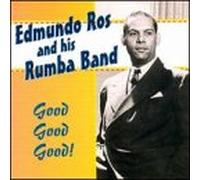 Edmundo Ros & His Rumba Band - Good Good Good!