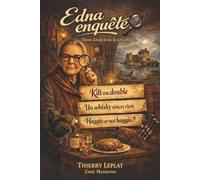 Edna enquête : trois enquêtes écossaises