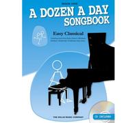 EDNA MAE BURNAM - A DOZEN A DAY SONGBOOK - EASY CLASSICAL - BOOK ONE - PIANO SOLO