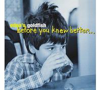 Edna'S Goldfish - Before You Knew Better [Import]