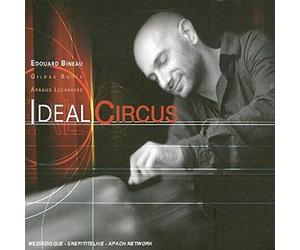 Edouard Bineau & Gildas Bocle & Arnaud Lechantre - Ideal Circus