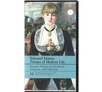 Edouard Manet: Painter of Modern Life [VHS]